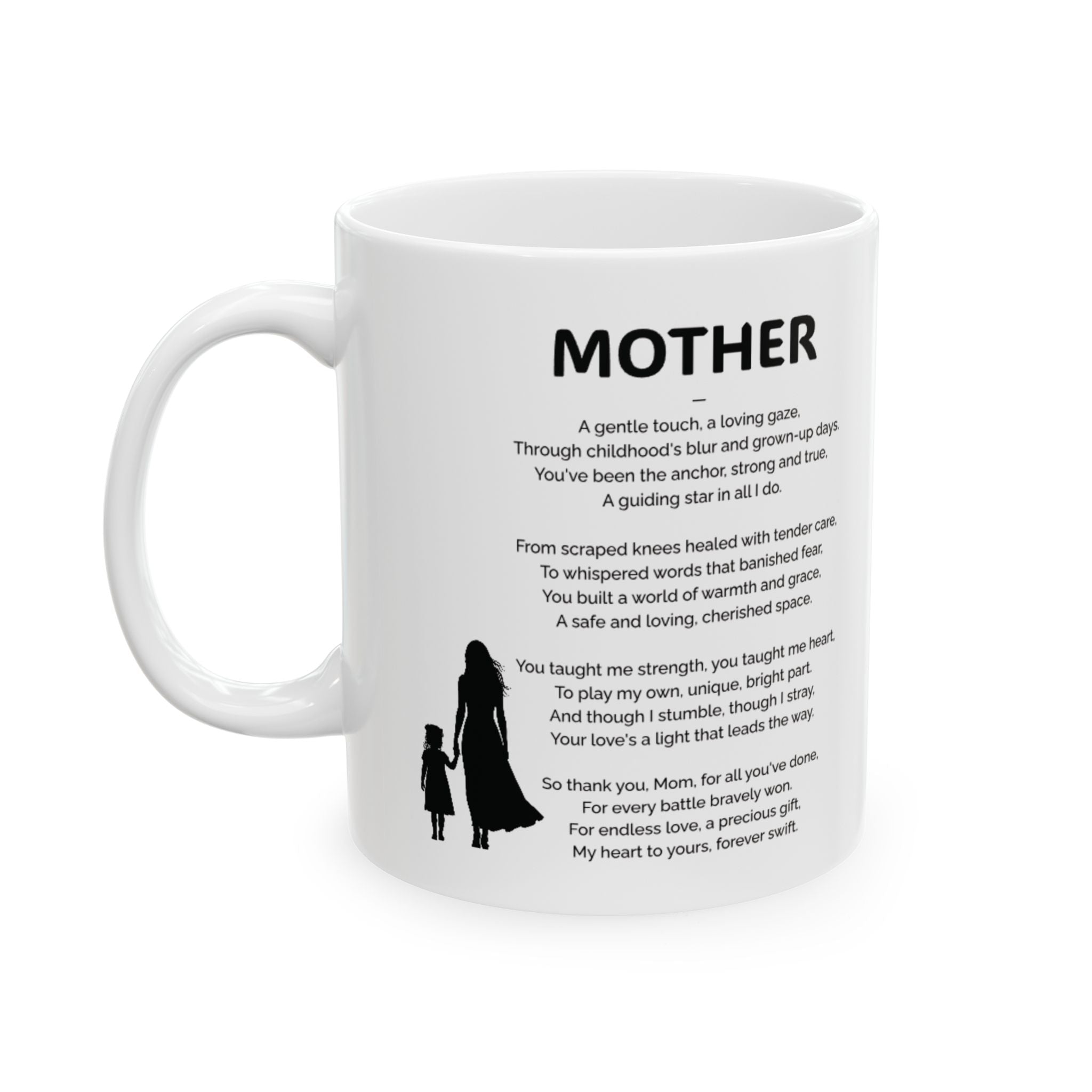 Heartfelt Ceramic Mug - Perfect Gift for Mom, Inspirational Coffee Cup, 11oz & 15oz, Meaningful Quote for Mother's Day, Thoughtful Gift