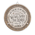 We Will Serve the Lord wooden sign | Round Scripture Wall Decor Joshua 24:15