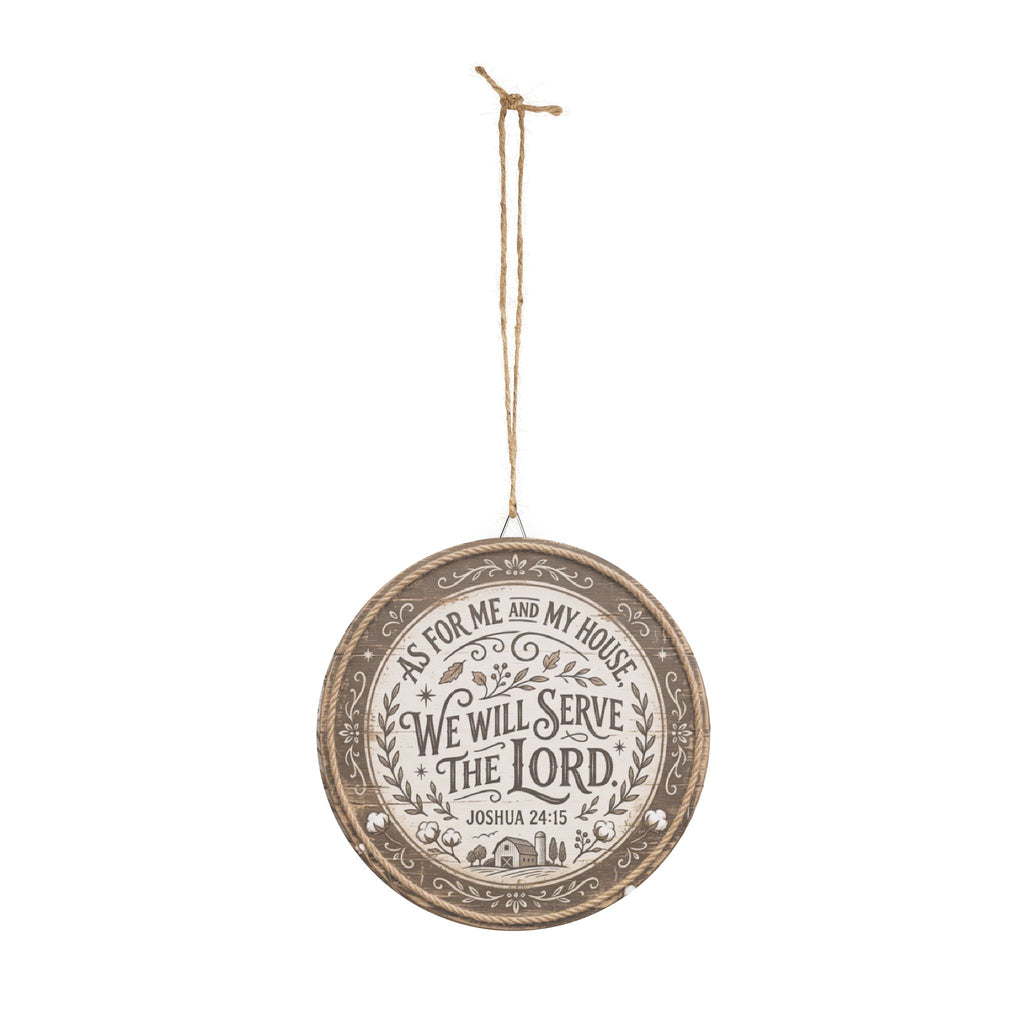 We Will Serve the Lord wooden sign | Round Scripture Wall Decor Joshua 24:15
