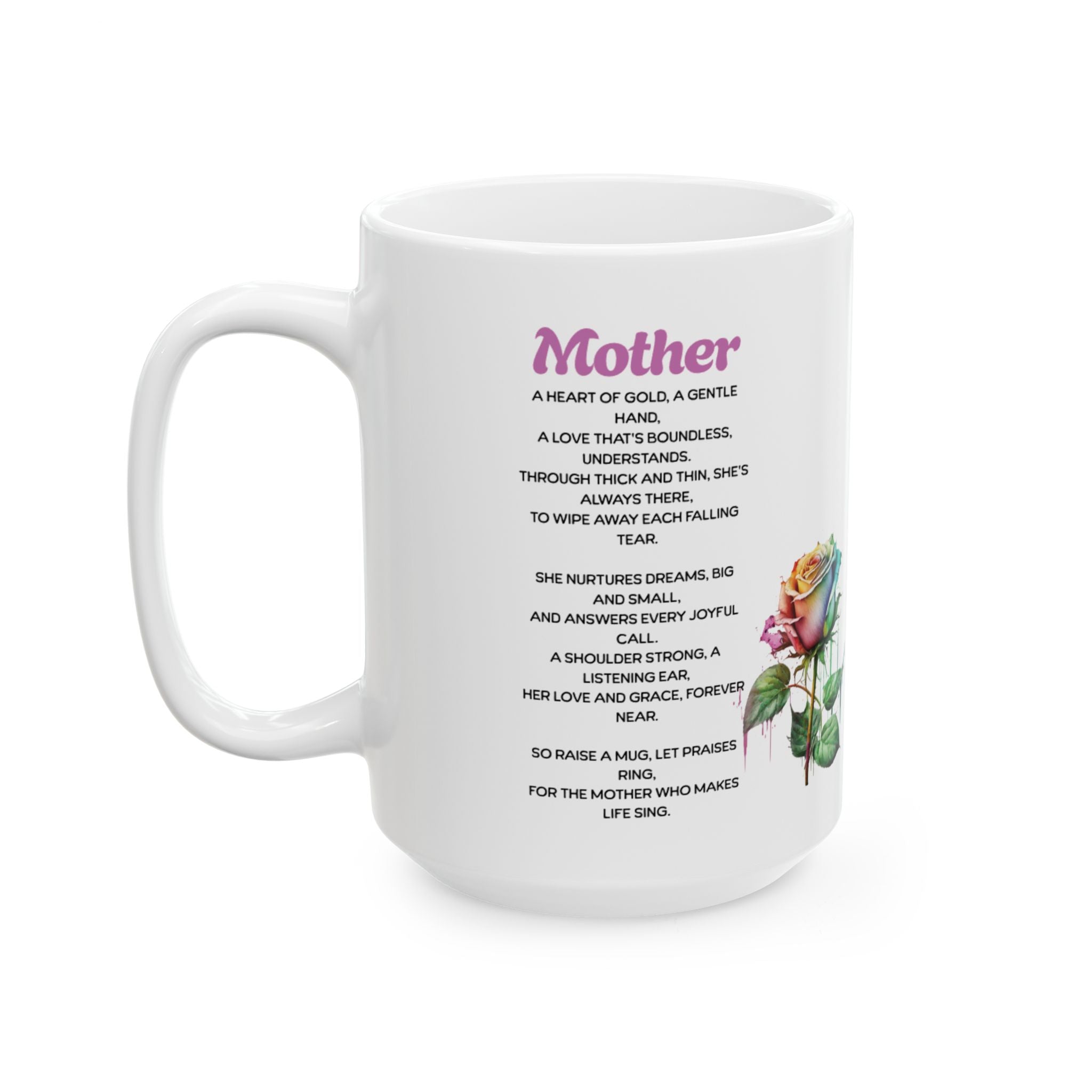 Mom's Love Ceramic Mug - Heartfelt Gift for Mother's Day, 11oz & 15oz, Inspirational, Floral, Unique Coffee Cup