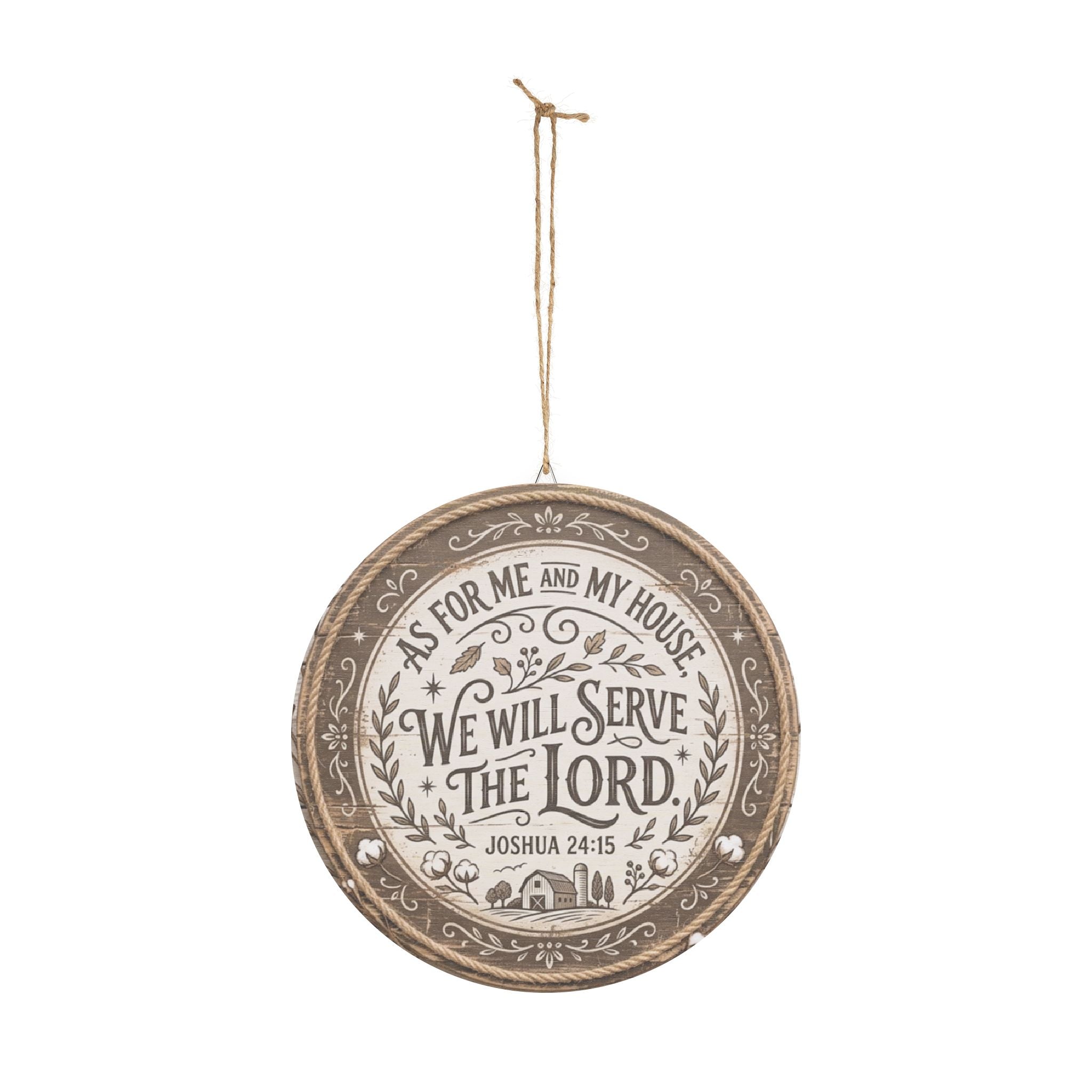 We Will Serve the Lord wooden sign | Round Scripture Wall Decor Joshua 24:15